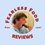 Fearless Food Reviews